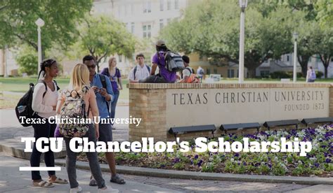 Find out what scholarship opportunities are on offer. . Tcu chancellor scholarship application